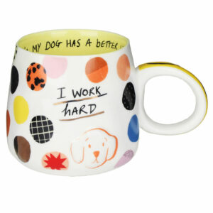 Small Talk " I Work Hard" Cup